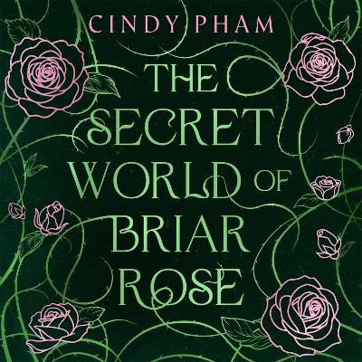 The Secret World of Briar Rose