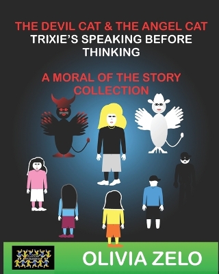 The Devil Cat and The Angel Cat Trixie’s Speaking before Thinking Twice