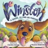 Winston's Quest To Find His Purpose: A Heartwarming Tale Of Self-Discovery and Acceptance