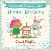 The Magic Faraway Tree: Happy Birthday: A Lift-the-Flap Story inspired by The Magic Faraway Tree – now a major movie!