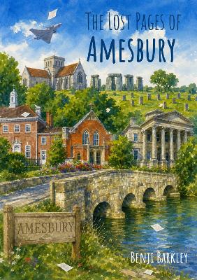 The Lost Pages of Amesbury