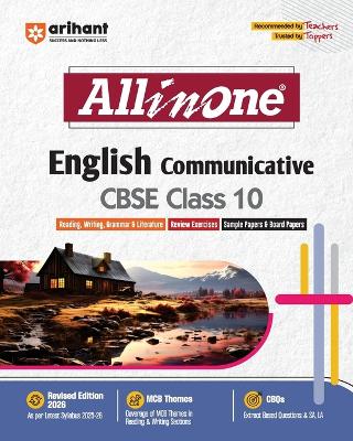 Arihant All in One English Communicative Class 10 for CBSE Exams 2025-26 as per latest syllabus CBQs, Focused Theory, Reading, Writing, Grammar & Literature, Review Exercises, Sample Papers
