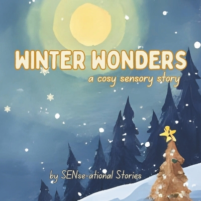 Winter Wonders: A Cosy Sensory Story
