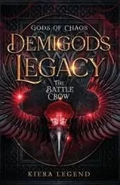 Demigods Legacy - The Battle Crow