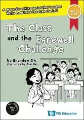Class And The Farewell Challenge, The