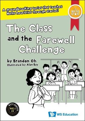 Class And The Farewell Challenge, The