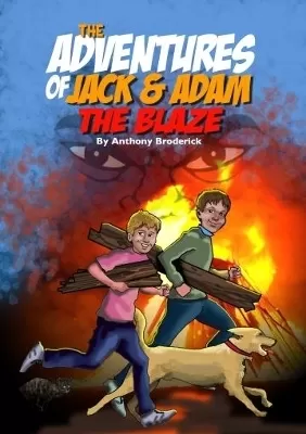The Adventures of Jack and Adam THE BLAZE