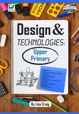 Design & Technologies: Upper Primary