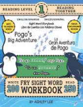 250 Sight Word Storybook, Pogo's Big Adventure (Level 1) Bilingual English/Spanish Inglés/Español: Write Over 200 Fry Sight Words in English and Spanish while you Read a Fun Story! 8.5"x11" (Index Included)