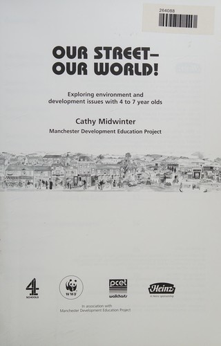 Our Street - Our World!: Exploring Environment and Development Issues with 4 to 7 Year Olds