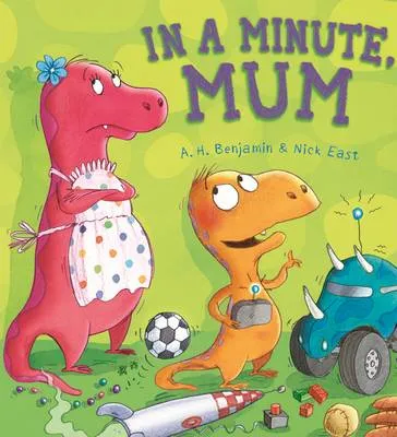 Storytime: In a Minute, Mum