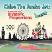 Chloe the Jumbo Jet: A Problem of Olympic Proportions