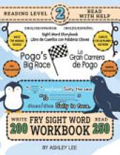 250 Sight Word Storybook, Pogo's Big Race (Level 2) Bilingual English/Spanish Inglés/Español: Write Over 200 Fry Sight Words in English and Spanish while you Read a Fun Story! 8.5"x11" (Index And Answer Key Included)