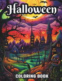 Large Print Halloween Coloring Book: Black Background: Coloring Pages, Great Gift Idea for Everyone, Adults, Teenagers, Tweens, Older Kids, Boys, & Girls, Practice for Stress Relief & Relaxation