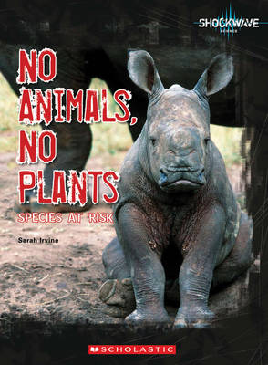 No Animals, No Plants