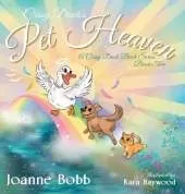 Cissy Duck's Pet Heaven: Second Book in the Cissy Duck Book Series