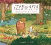 Fern and Otto: A Picture Book Story About Two Best Friends 