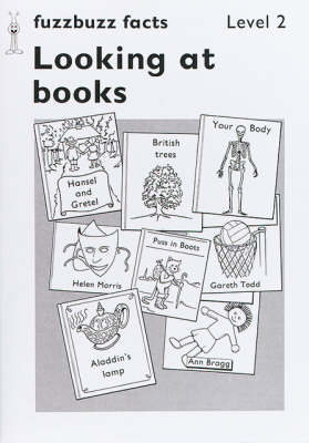 Fuzzbuzz: Level 2: Fuzzbuzz Facts: Looking at Books