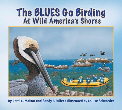 The Blues Go Birding at Wild America's Shores