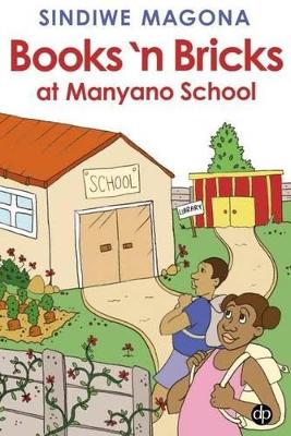 Books 'n bricks at Manyano school
