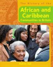The History Of: African and Caribbean Communities in Britain