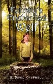 Felicity's Enchanted Well