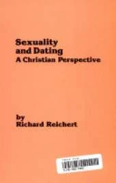 Sexuality and Dating: A Christian Perspective