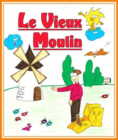 Le Vieux Moulin