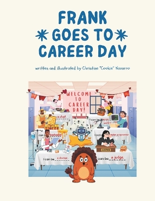 Frank Goes to Career Day: Another Tale of Giggles and Grand Adventures