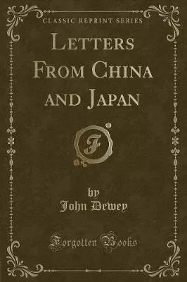Letters From China and Japan (Classic Reprint)