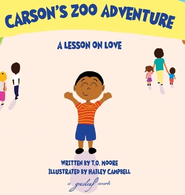 Carson's Zoo Adventure: A Lesson on Love
