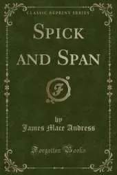 Spick and Span (Classic Reprint)
