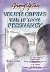 Youth Coping with Teen Pregnancy: Growing Up Fast