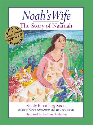 Noah'S Wife: The Story of Naamah