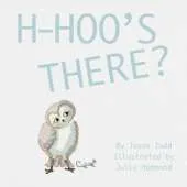 H-Hoo's There?