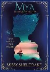 Mya: His Majesty's Elite