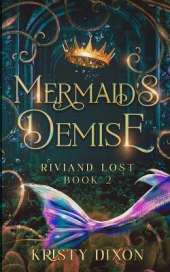 Mermaid's Demise (Riviand Lost Book 2)