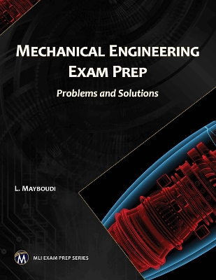 Mechanical Engineering Exam Prep: Problems and Solutions