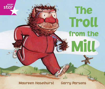 Rigby Star Guided Readers Pink: The Troll from the Mill (6 Pack) Framework Ed