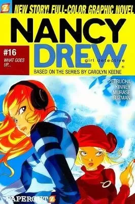 Nancy Drew #16: What Goes Up...