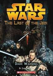 Star Wars: Last of the Jedi: #2 Dark Warning