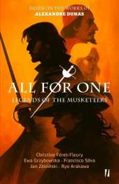 All for One - Legends of the Musketeers
