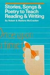 Stories, Songs and Poetry to Teach Reading and Writing
