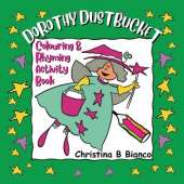 Dorothy Dustbucket colouring and rhyming activity book: Colouring & Rhyming Activity Book