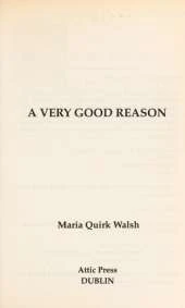 A Very Good Reason