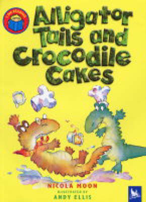 Alligator Tails and Crocodile Cakes