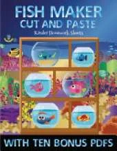 Kinder Homework Sheets (Fish Maker): Create your own fish by cutting and pasting the contents of this book. This book is designed to improve hand-eye coordination, develop fine and gross motor control, develop visuo-spatial skills, and to help children s