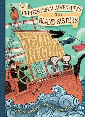 The Unintentional Adventures of the Bland Sisters