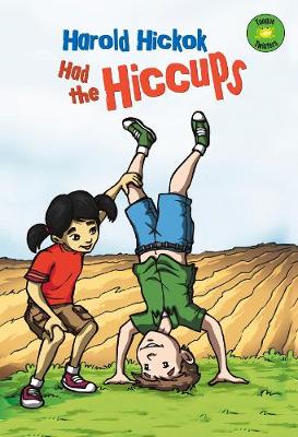 Harold Hickok Had the Hiccups