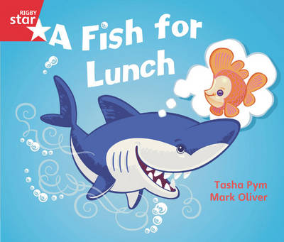 Rigby Star Guided Opportunity Readers Red Level: A Fish for Lunch (6 Pack) Framework Edition